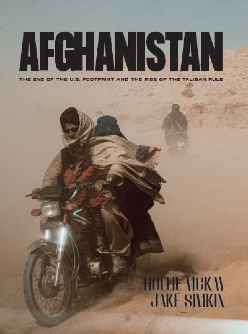Afghanistan The End of the U.S. Footprint and the Rise of the Taliban Rule