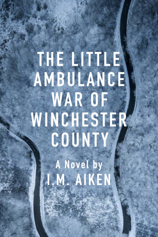 Imagen de portada: The Little Ambulance War of Winchester County 9781963511024
