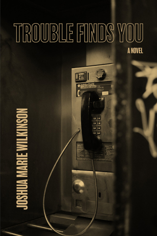 Imagen de portada: Trouble Finds You 9781737803683