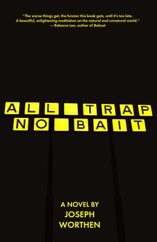 Cover image: All Trap No Bait 9781965199008
