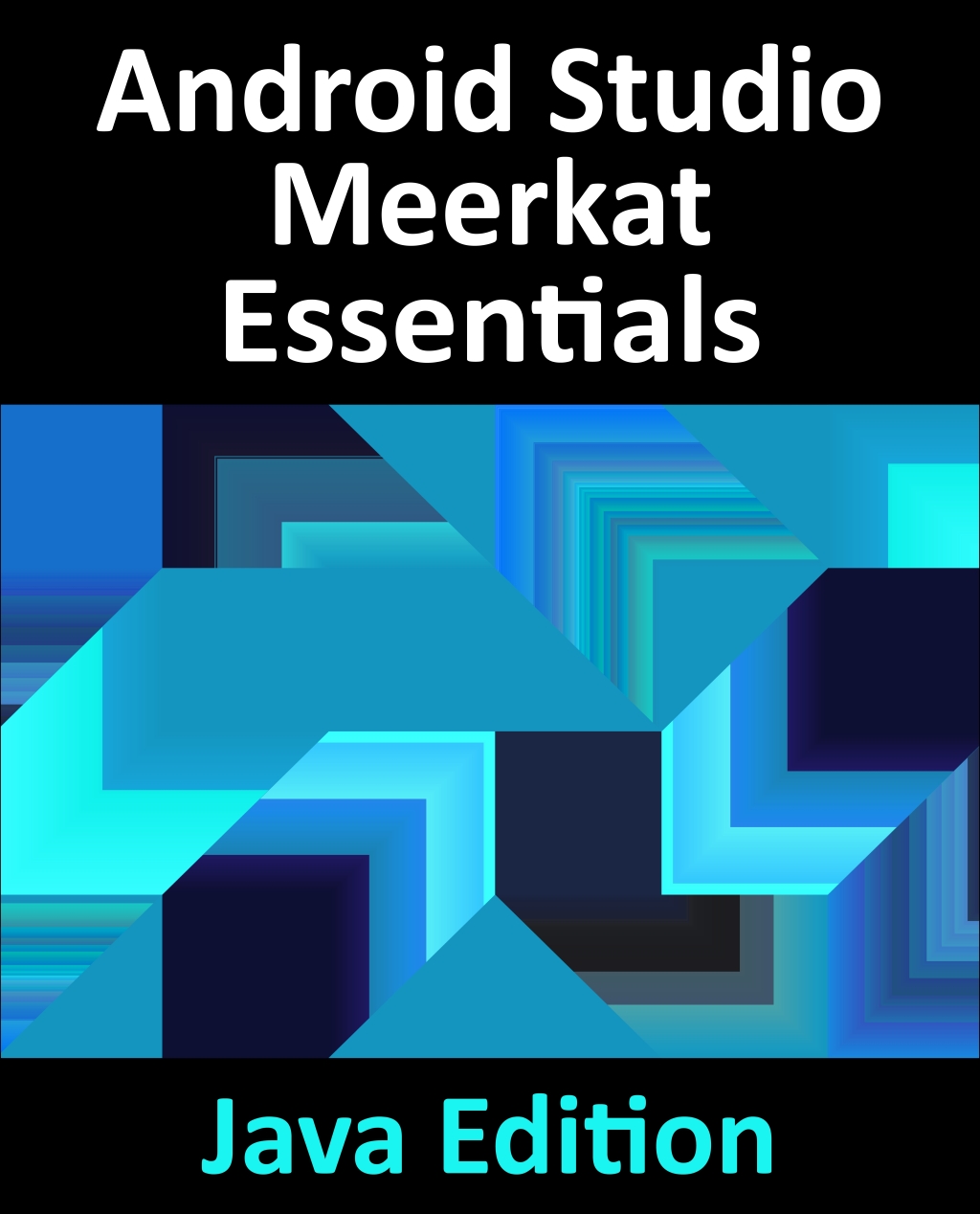 Android Studio Meerkat Essentials – Java Edition 1st Edition