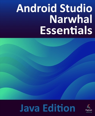 Cover image: Android Studio Narwhal Essentials - Java Edition 1st edition 9781965764237