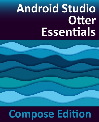 Cover image: Android Studio Otter Essentials - Compose Edition 1st edition 9781965764336