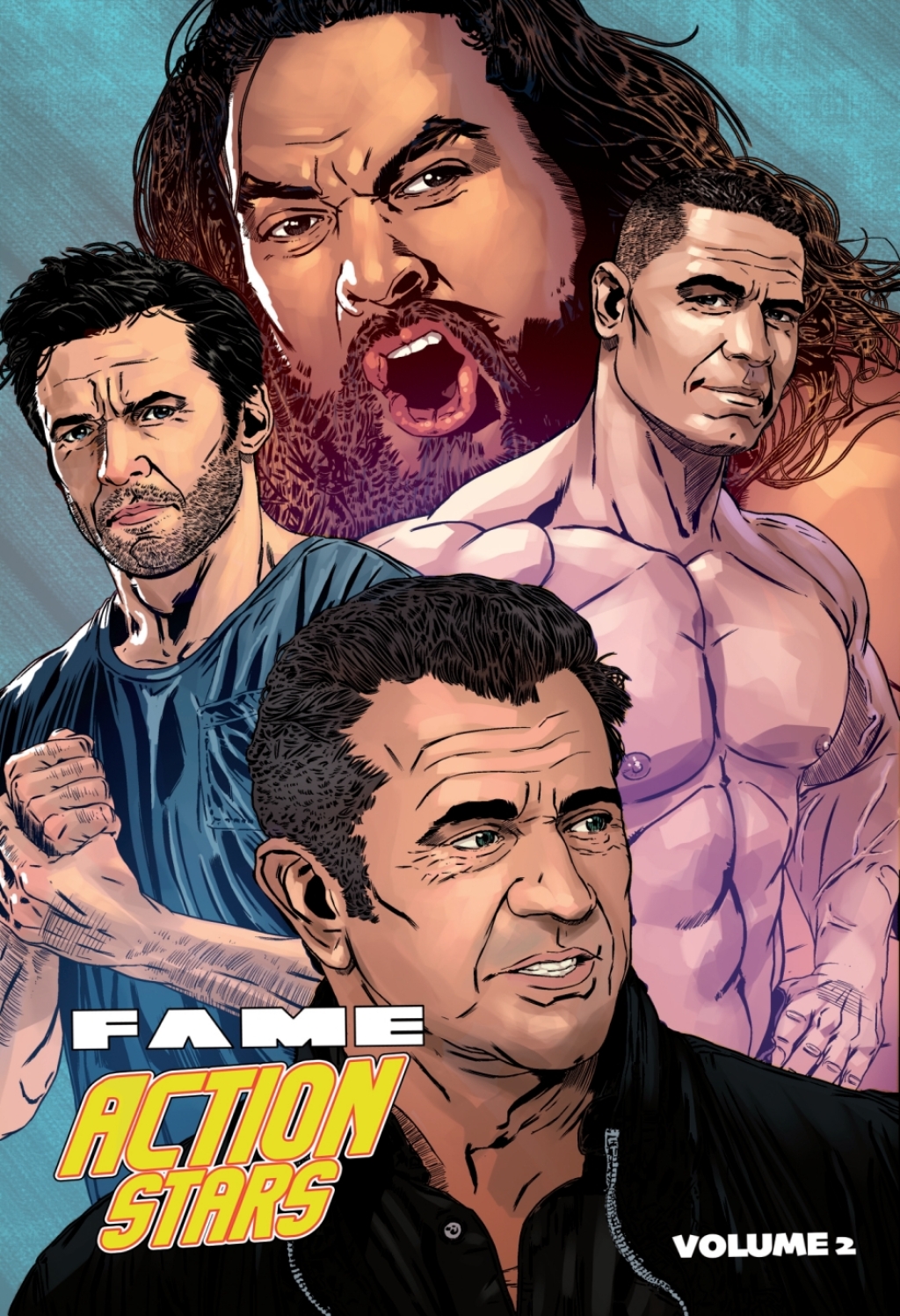 FAME Action Stars The Sequel Mel Gibson  Jason Momoa  John Cena  Hugh Jackman eBook