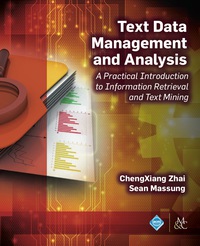表紙画像: Text Data Management and Analysis 9781970001167