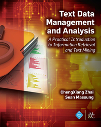 Cover image: Text Data Management and Analysis 9781970001167