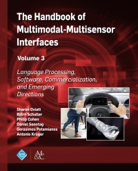 表紙画像: The Handbook of Multimodal-Multisensor Interfaces, Volume 3 9781970001723
