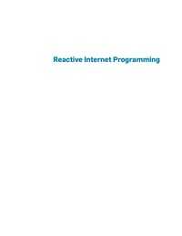 Cover image: Reactive Internet Programming 9781970001761