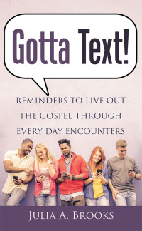 Cover image: Gotta Text! 9781973601074