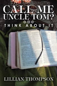 Imagen de portada: Call Me Uncle Tom? 9781973604396