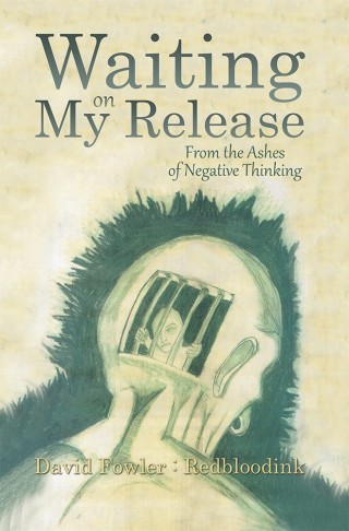 Cover image: Waiting on My Release 9781973607908