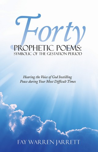Imagen de portada: Forty Prophetic Poems: Symbolic of the Gestation Period 9781973608653