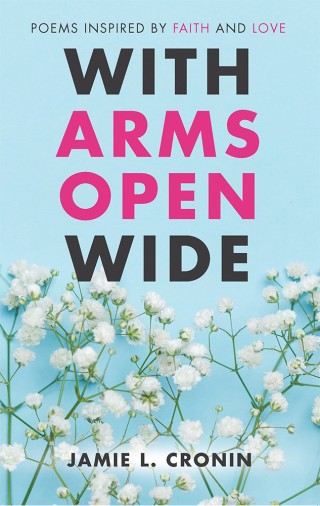 Omslagafbeelding: With Arms Open Wide 9781973609650