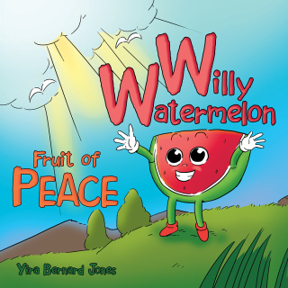 表紙画像: Willy Watermelon 9781973612629
