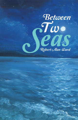 Imagen de portada: Between Two Seas 9781973613268