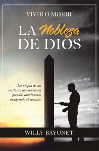 Imagen de portada: La Nobleza De Dios 9781973613596
