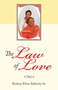 Imagen de portada: The Law of Love 9781973614548