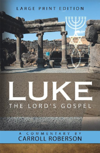 表紙画像: Luke the Lord’S Gospel 9781973615644