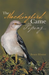 Imagen de portada: The Mockingbird Came Piping . . . 9781973616375