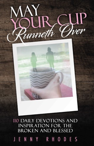 Imagen de portada: May Your Cup Runneth Over 9781973618461
