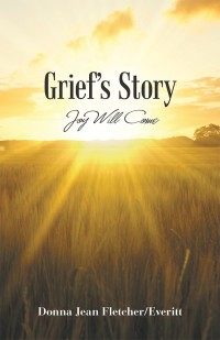 Cover image: Grief’S Story 9781973619079