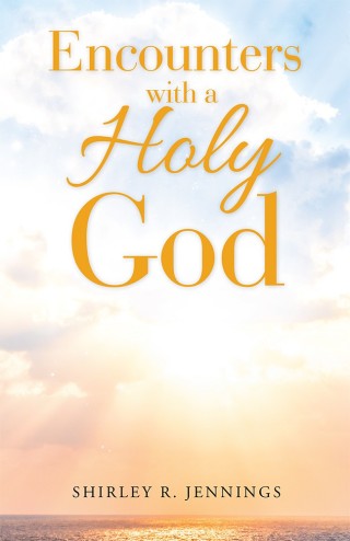 Cover image: Encounters with a Holy God 9781973619345