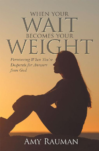 Omslagafbeelding: When Your Wait Becomes Your Weight 9781973620105