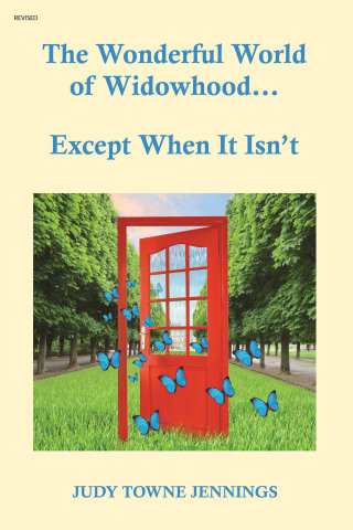Cover image: The Wonderful World of Widowhood... Except When It Isn't 9781973621010