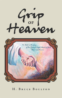 Cover image: Grip of Heaven 9781973621478