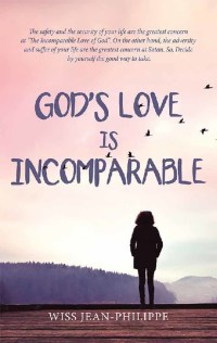 Cover image: God’s Love Is Incomparable 9781973621850