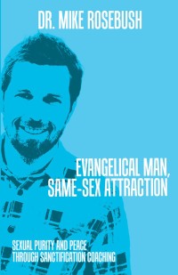 Omslagafbeelding: Evangelical Man, Same-Sex Attraction 9781973622000