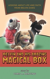 Omslagafbeelding: Melvin and His Amazing Magical Box 9781973622208