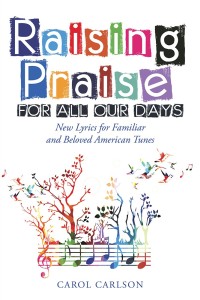 Cover image: Raising Praise for All Our Days 9781973622437
