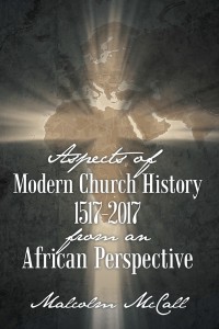 Imagen de portada: Aspects of Modern Church History 1517–2017 from an African Perspective 9781973624073