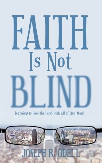 Cover image: Faith Is Not Blind 9781973624974