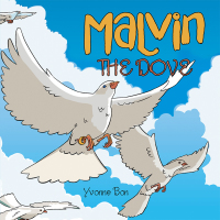 Cover image: Malvin the Dove 9781973625421