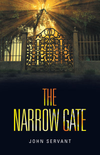Cover image: The Narrow Gate 9781973625506