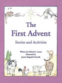 Cover image: The First Advent 9781973625520