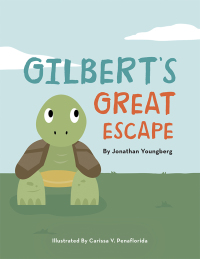 Imagen de portada: Gilbert’s Great Escape 9781973625841