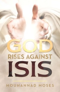 Imagen de portada: God Rises Against Isis 9781973625933