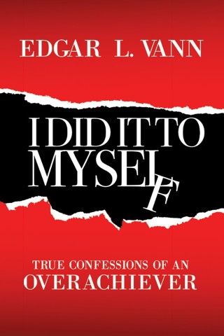 Cover image: I Did It to Myself 9781973626442