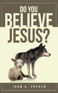 Imagen de portada: Do You Believe Jesus? 9781973626763