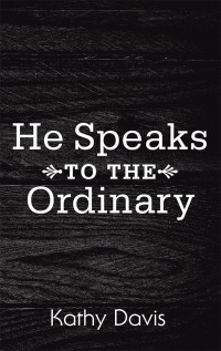 Imagen de portada: He Speaks to the Ordinary 9781973627814