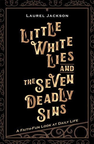 Cover image: Little White Lies and the Seven Deadly Sins 9781973627821