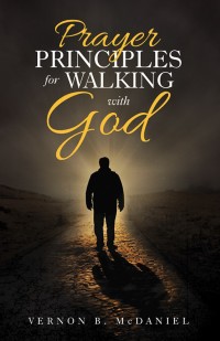 Cover image: Prayer Principles for Walking with God 9781973629139