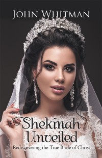 Cover image: Shekinah Unveiled 9781973629559