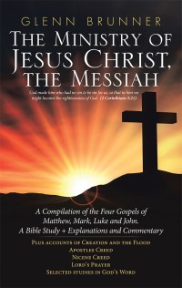 Cover image: The Ministry of Jesus Christ, the Messiah 9781973629771
