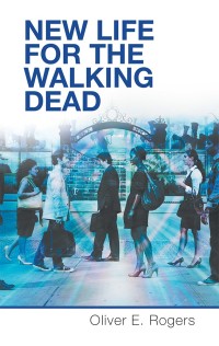 表紙画像: New Life for the Walking Dead 9781973630050