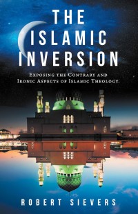 Imagen de portada: The Islamic Inversion 9781973630098