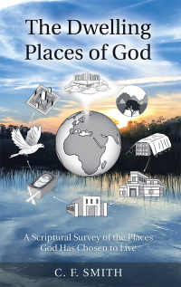 Cover image: The Dwelling Places of God 9781973631118